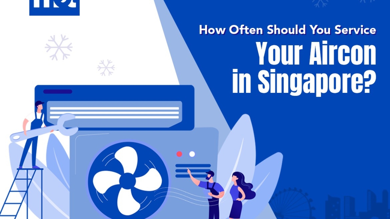 How Often Should You Service Your Aircon in Singapore
