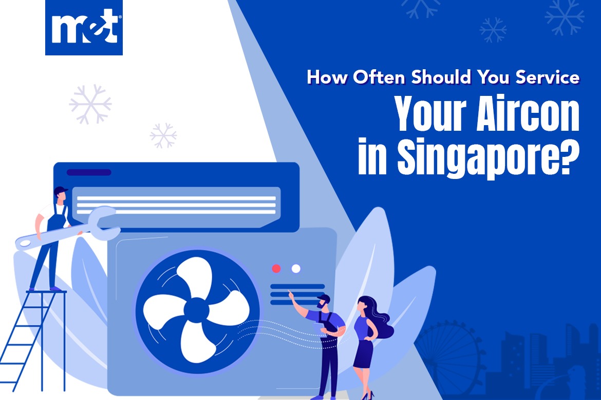 How Often Should You Service Your Aircon in Singapore
