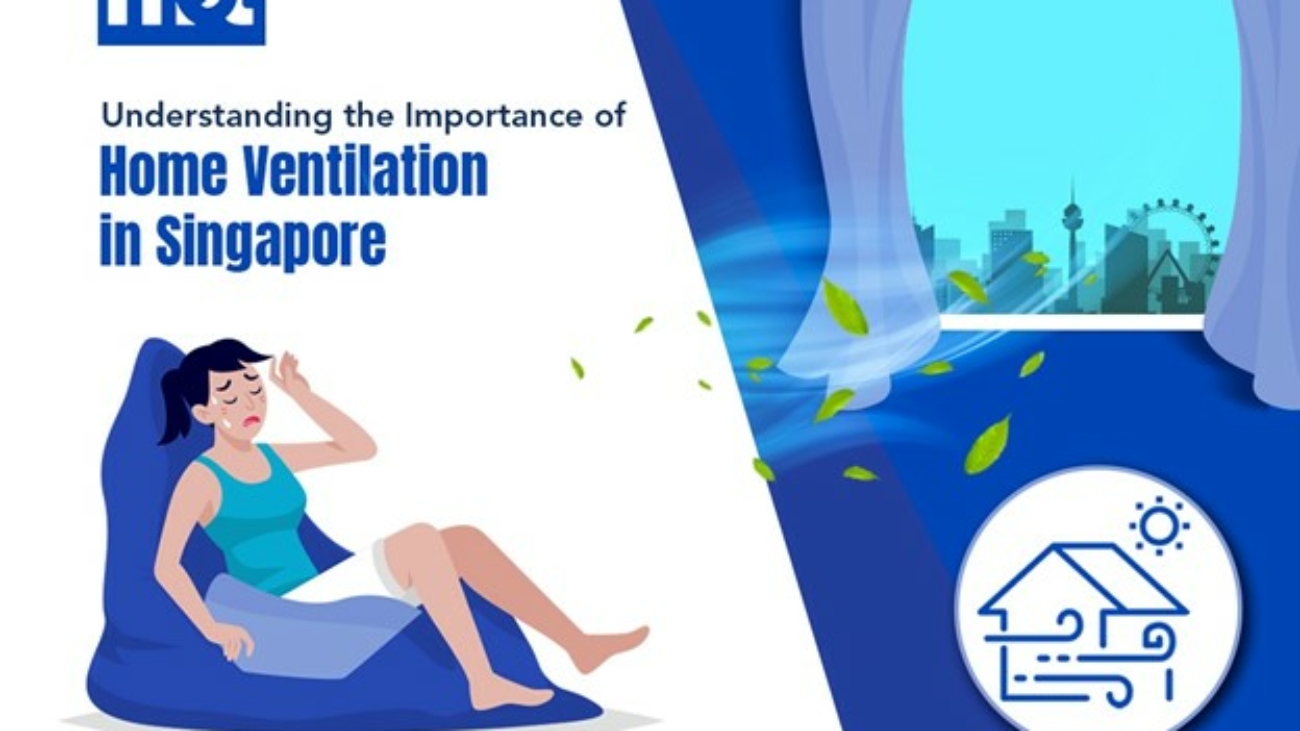 Understanding the Importance of Home Ventilation in Singapore